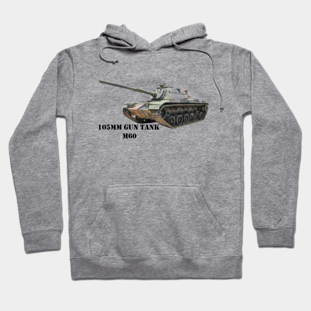 105mm Gun Tank M60 Hoodie by Toadman's Tank Pictures Shop